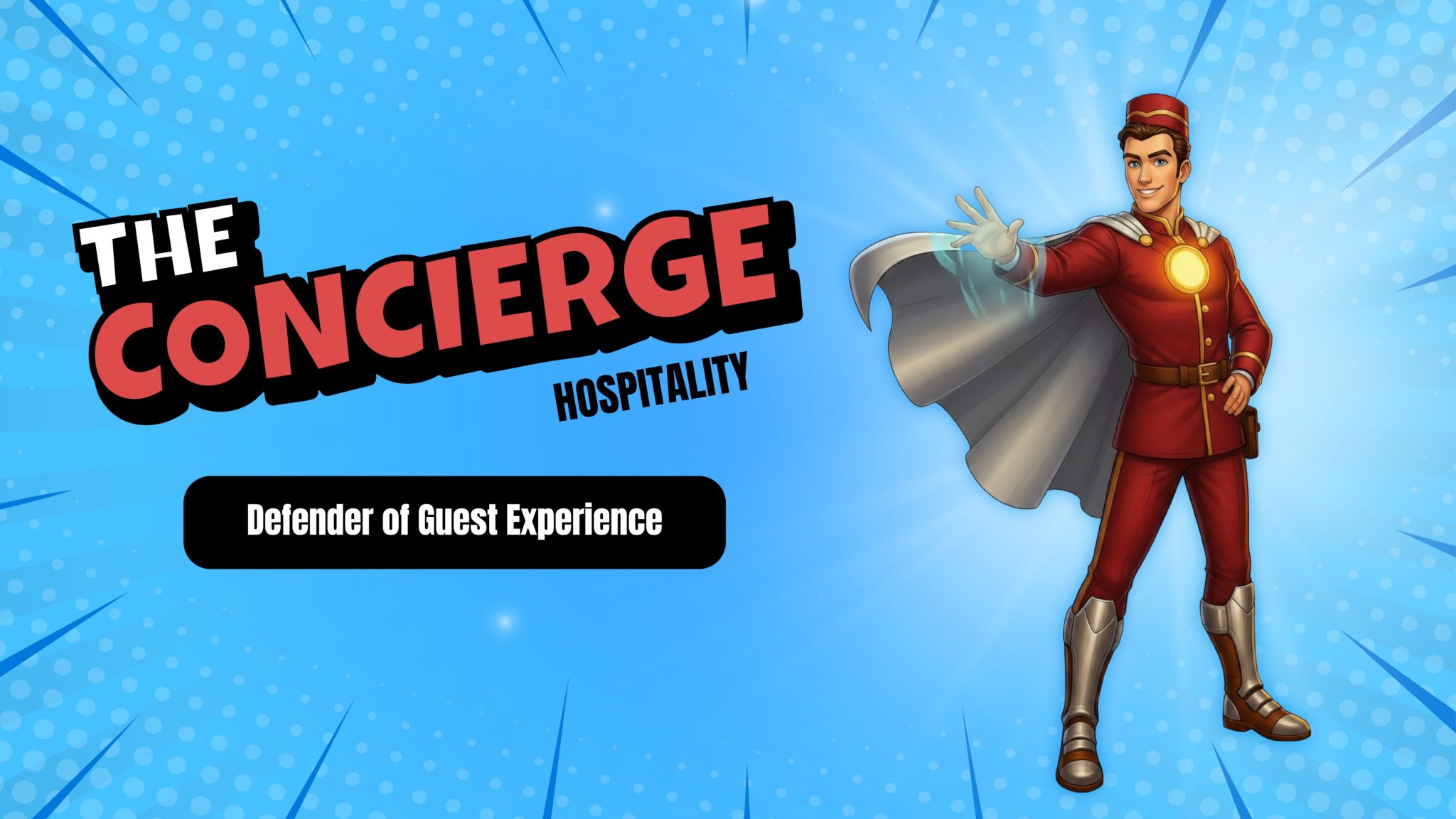 Cartoon superhero titled "The Concierge" poses on a blue comic background with the tagline "Defender of Guest Experience," symbolizing excellence in hospitality.